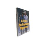 A cura do impulso vigoroso - Michel Bontemps