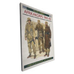 Afrikakorps 1941 - 43 - Gordon Williamson / Ron Volstad