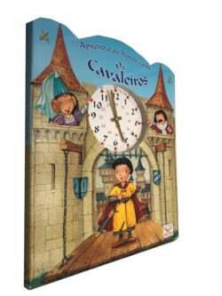 Aprendo As Horas Com Os Cavaleiros -