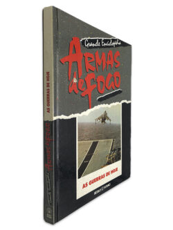 Armas de Fogo (As Guerras de Hoje) -