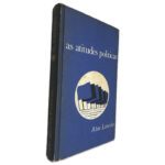 As Atitudes Politicas - Alain Lancelot