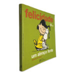 Felicidade é...  M. Schulz