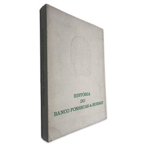 História do Banco Fonsecas e Burnay