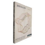 Jerusalém (A Biografia Volume III) - Simon Sebag Montefiore
