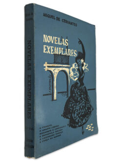 Novelas Exemplares (1.º vol.) - Miguel de Cervantes