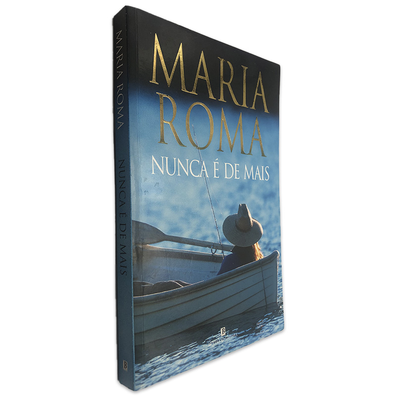 Maria Roma Nunca é de Mais - Maria Roma