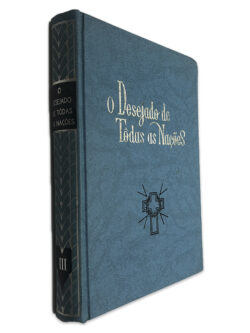 O Desejado de Tôdas as Nações (Volume 3) -