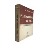 Pelos caminhos da vida - W. Strong-Ross