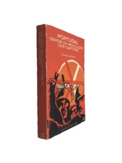Portugal depois da revolução dos capitães - Wilfred Burchett