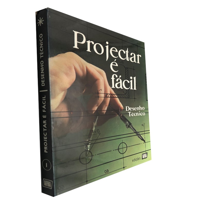 Projetar É Fácil (AFHA) Projetar É Fácil (I - Desenho Técnico) - - Image 1