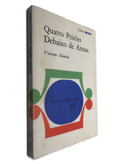 Quatro Prisões Debaixo de Armas - Vitorino Nemésio