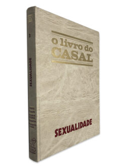 Sexualidade (O Livro do Casal Volume 3) -