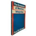 The Economics of Monetary Integration - Paul De Grauve