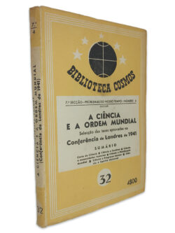 A Ciência e a Ordem Mundial (Selecção das Teses Aprovadas na Conferência de Londres de 1941) -