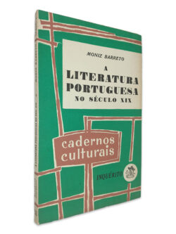 A literatura portuguesa no século XIX - Moniz Barreto