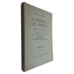 A Ribeira de Lisboa (Volume III) - Júlio de Castilho