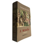 A missão - Ferreira de Castro