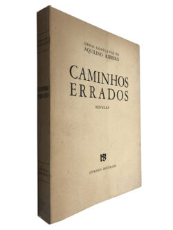 Caminhos errados - Aquilino Ribeiro