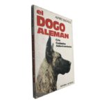 El dogo aleman - Alfred Bucholz