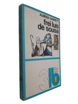 Frei Luís de sousa - Almeida Garrett