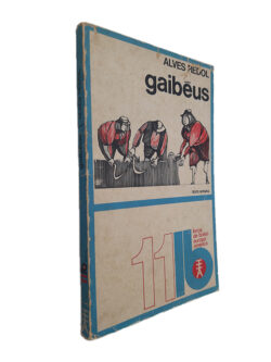 Gaibéus - Alves Redol