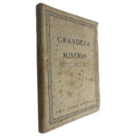 Grandeza e Miséria - Denis da Luz