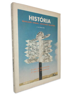 História (Revolução Urbana - Revolução Industrial 8º e 9º ano de escolaridade) - A. do Carmo Reis