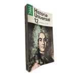 História universal 12 (No século de Luís XIV) - Carl Grimberg