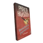 Inocência perversa - Patricia Highsmith