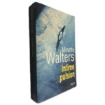 Intime Pulsion - Minette Walters