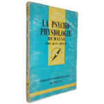 La Psycho-Physiologie Humaine - Jean Delay
