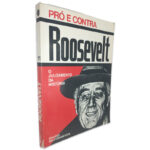 Roosevelt - O Julgamento da História -