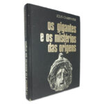 Os Gigantes e os Mistérios das Origens - Louis Charpentier