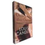 Os Segredos Dos Outros - Louise Candlish