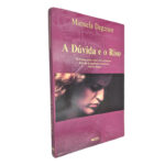 A Dúvida e o Riso - Manuela Degerine