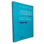Antologia literária comentada (Época clássica - Século XVIII) - Maria Ema Tarracha Ferreira