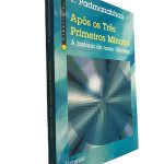 Após os três primeiros minutos - T. Padmanabhan