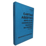 Cartas Abertas - Espólio do comendador Marques de Correia (2000 - 2015) - Henrique Monteiro
