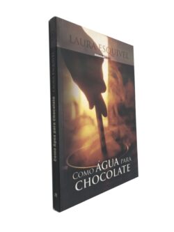 Como água para chocolate - Laura Esquivel