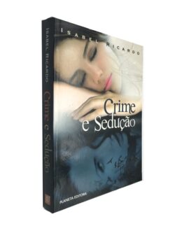 Crime e sedução - Isabel Ricardo
