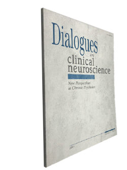 Dialogues in clinical neuroscience New perspectives in chronic psychoses - Jean-Paul Macher