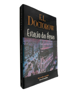 Estação das águas - E. L. Doctorow