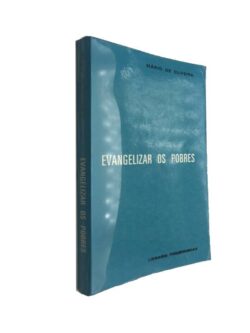 Evangelizar os pobres - Mário de Oliveira