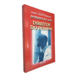 Introdução aos direitos do homem - Maria Agnès Combesque