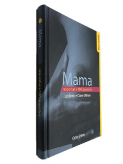 Mama (Respostas a 100 questões) - Liz Bestic / Claire Gillman