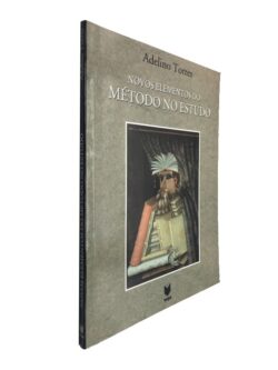 Novos elementos do método no estudo - Adelino Torres