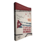 O ano em que devia morrer - Miguel Pinto Cuba