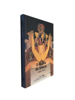 O asceta do desejo - Sudhir Kakar