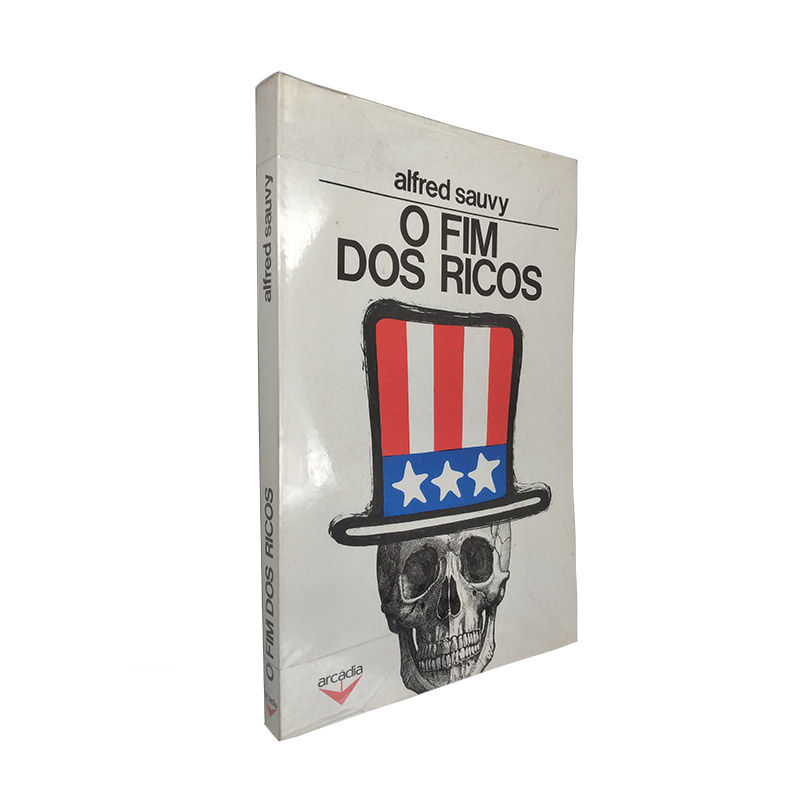 O fim dos ricos Alfred Sauvy O fim dos ricos - Alfred Sauvy - Image 1