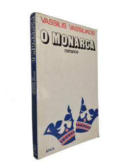 O monarca - Vassilis Vassilikos